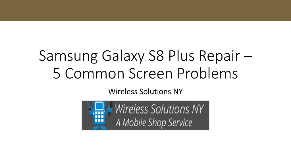 samsung galaxy s8 plus repair 5 common screen problems