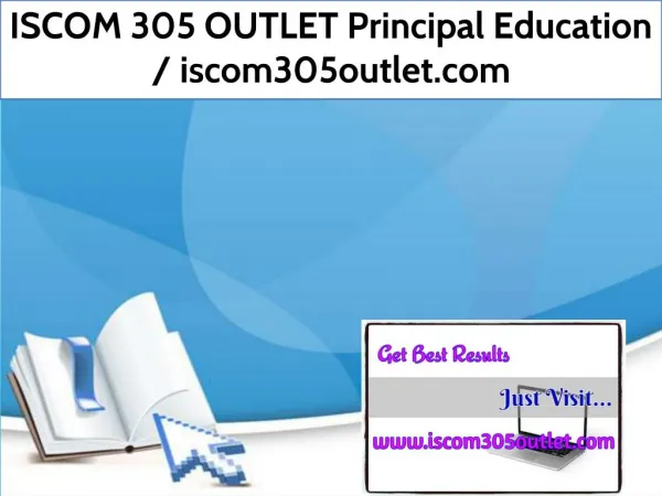 ISCOM 305 OUTLET Principal Education / iscom305outlet.com
