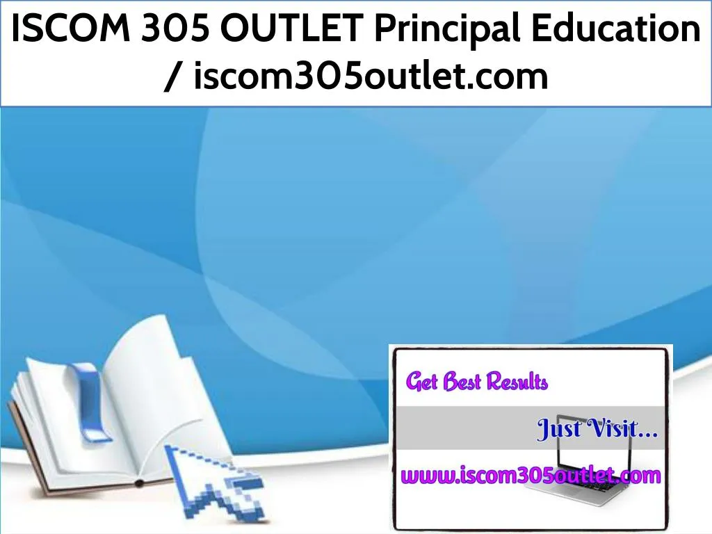 iscom 305 outlet principal education