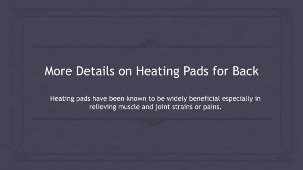 More Details on Heating Pads for Back