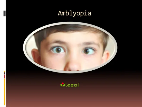 Amblyopia