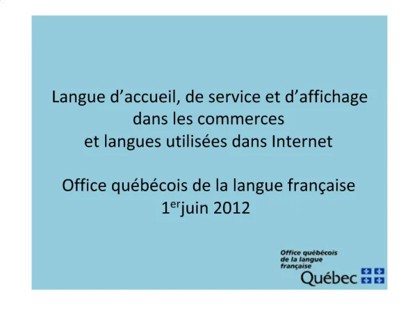 Langue d accueil, de service et d affichage dans les commerces et langues utilis es dans Internet Office qu b cois de