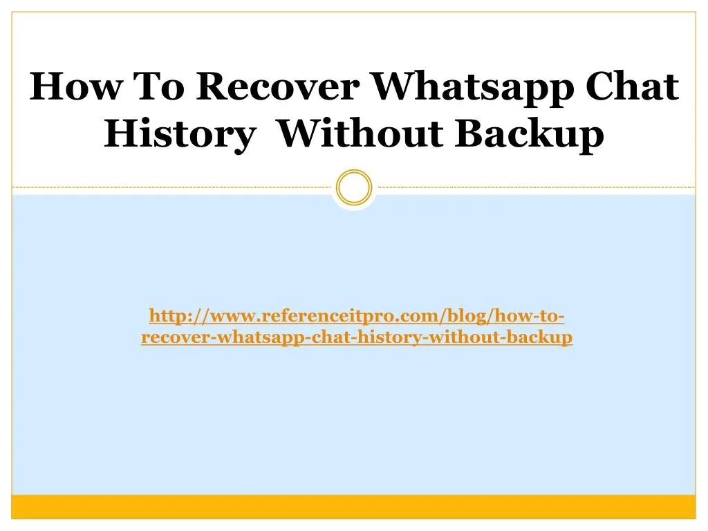 how to recover whatsapp chat history without backup