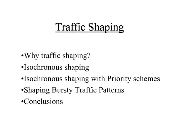Traffic Shaping