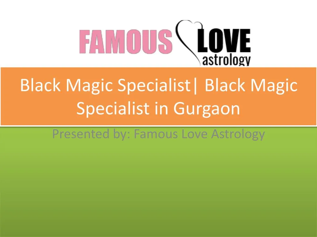 black magic specialist black magic specialist in gurgaon