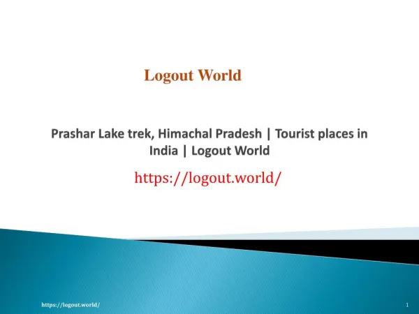 Prashar Lake trek, Himachal Pradesh | Tourist places in India | Logout World