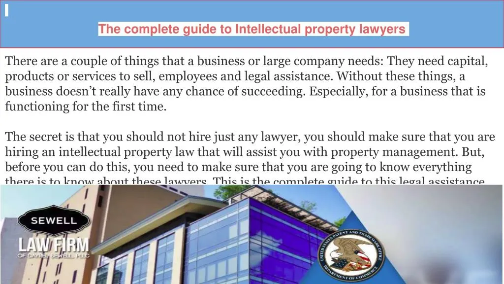 the complete guide to intellectual property lawyers