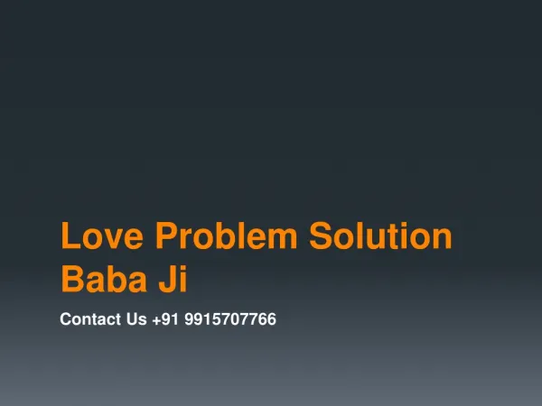 Love Problem Solution Baba Ji Contact Us 91 9915707766