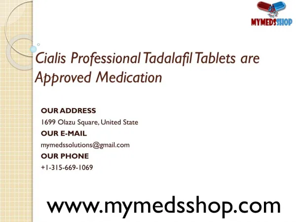 Cialis Professional Tadalafil Tablets are Approved Medication