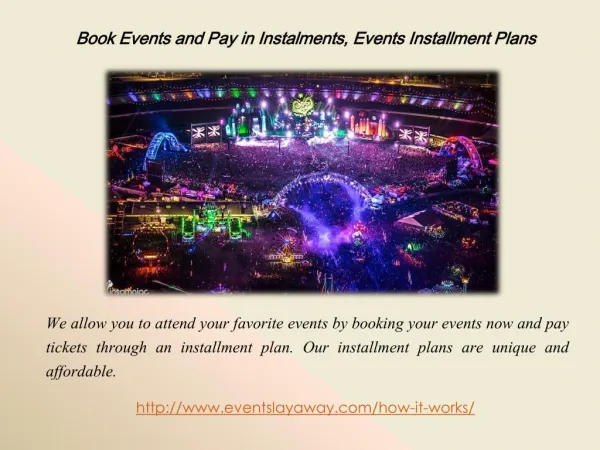 Attend Your Favorite Events with Layaway Tickets