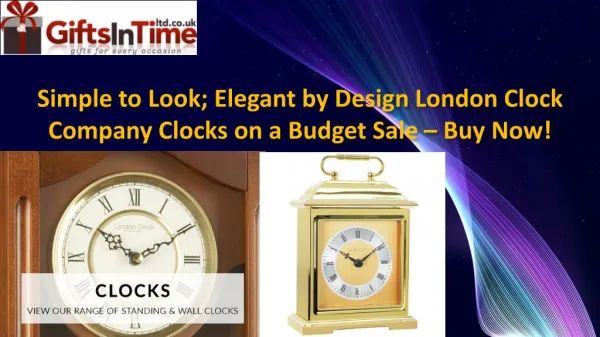 Simple to Look; Elegant by Design London Clock Company Clocks on a Budget Sale â€“ Buy Now!