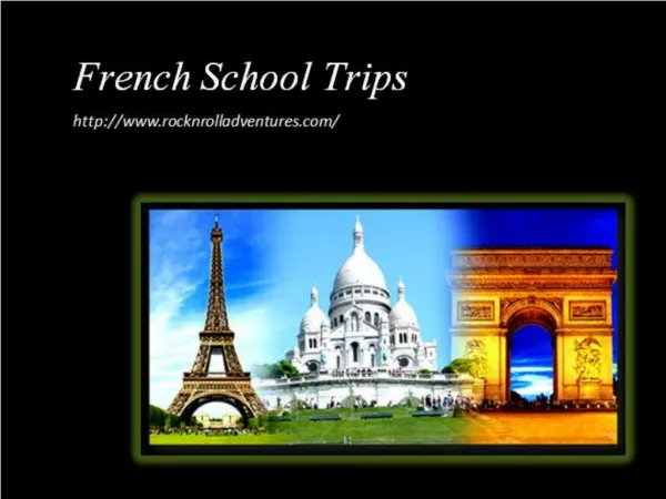 French School Trips | Book Online at Best Price