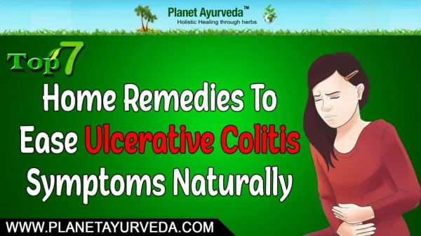 Top 7 Tips to Heal Ulcerative Colitis Using Natural Remedies