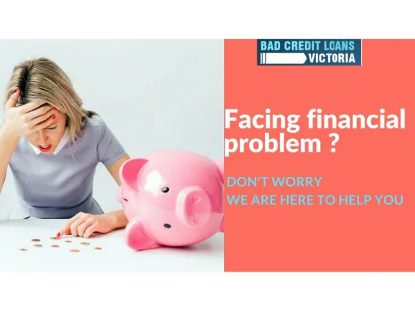 Bad Credit Loans Victoria provides auto title loans in Victoria to solve all your financial problems