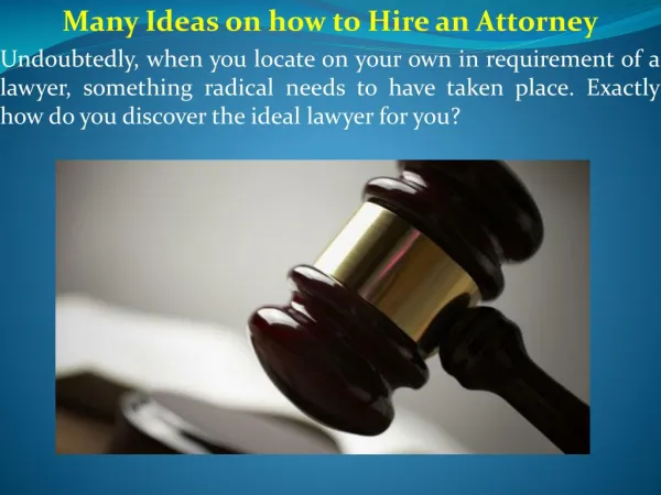Many Ideas on how to Hire an Attorney