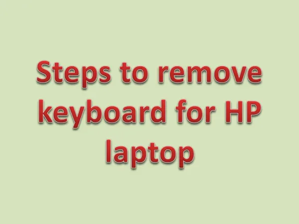 Steps to remove keyboard for HP laptop