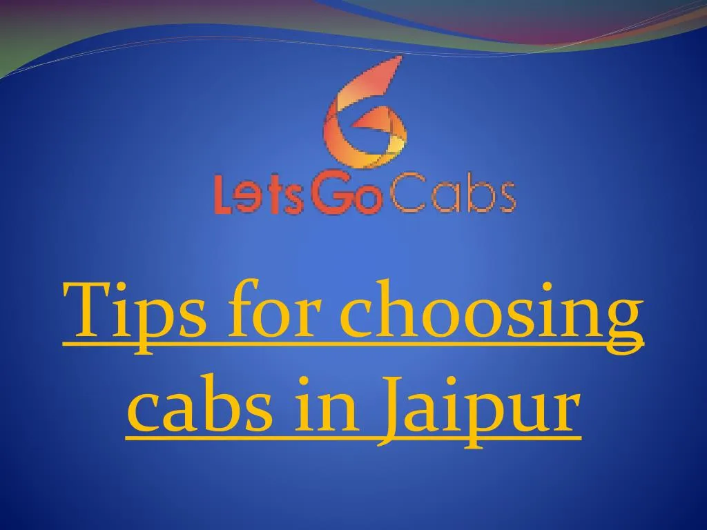 tips for choosing cabs in jaipur