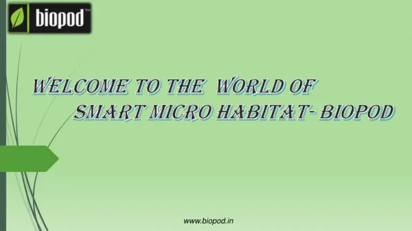Biopod- The Smart Microhabitat