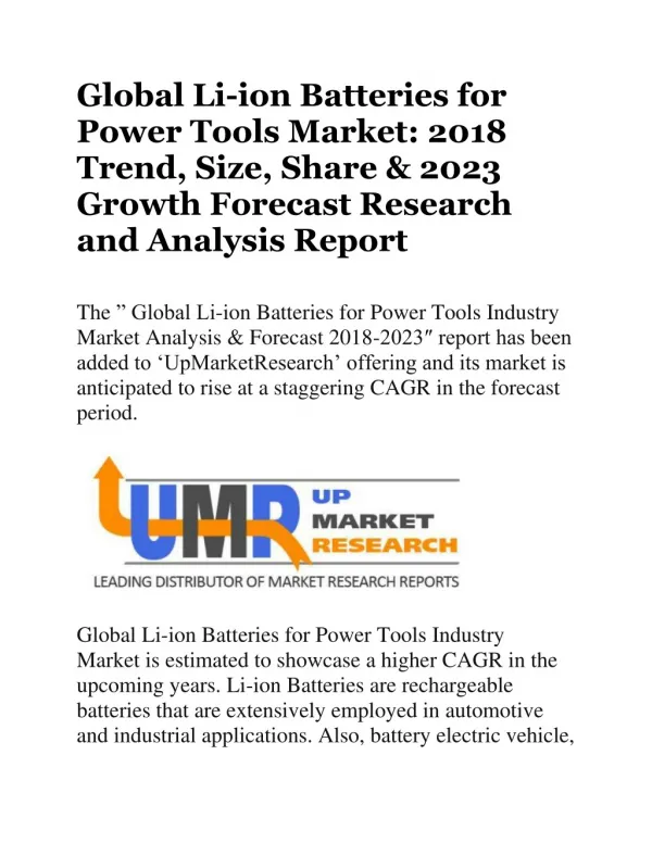 Global Li-ion Batteries for Power Tools Market: 2018 Trend, Size, Share & 2023 Growth Forecast Research and Analysis Rep