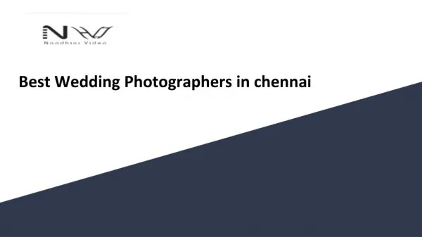 Best wedding photographers in Chennai, India - Chennai Videographers