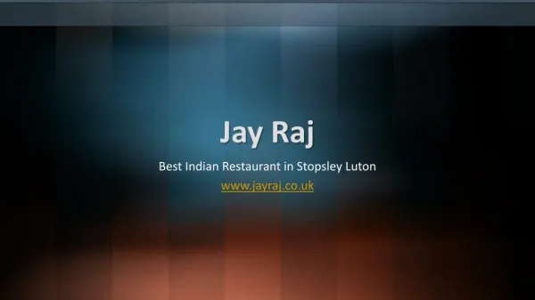 Jay Raj - Best Indian Restaurant & Takeaway in Stopsley
