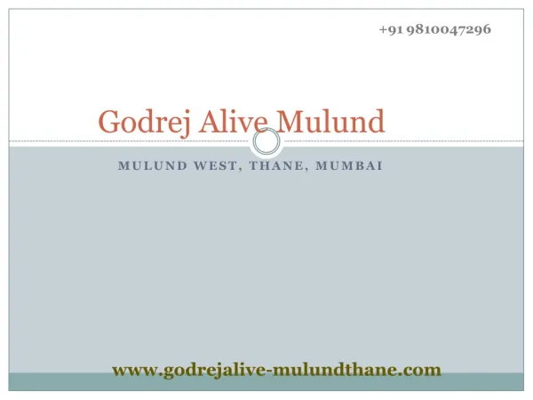 Godrej Alive Mulund offers 2, 3 and 4 BHK Apartments