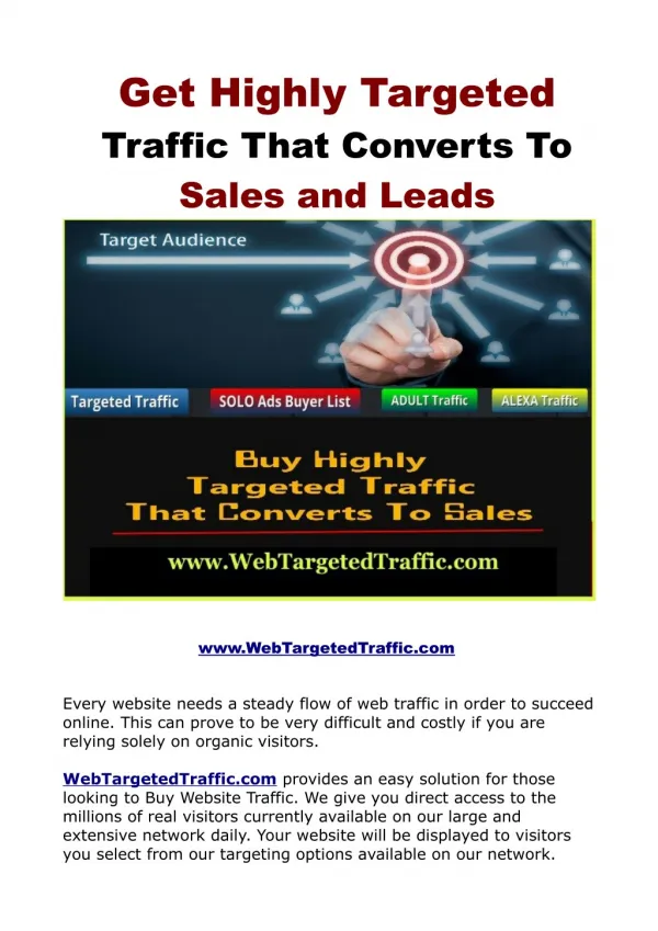 Get Highly Targeted Traffic That Converts To Sales and Leads