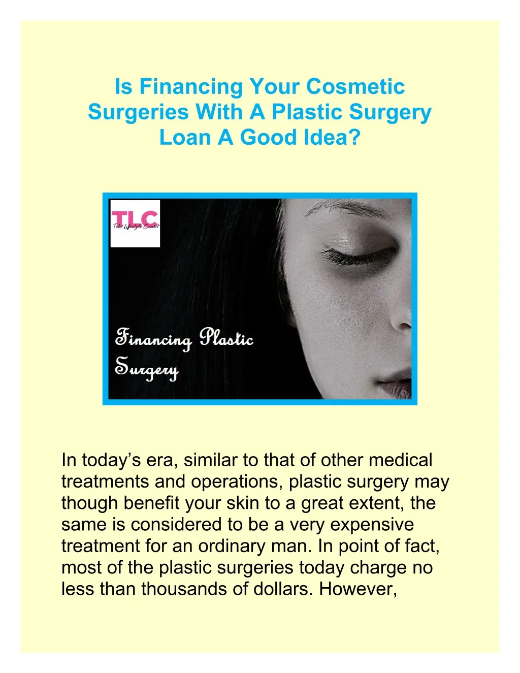 is financing your cosmetic surgeries with