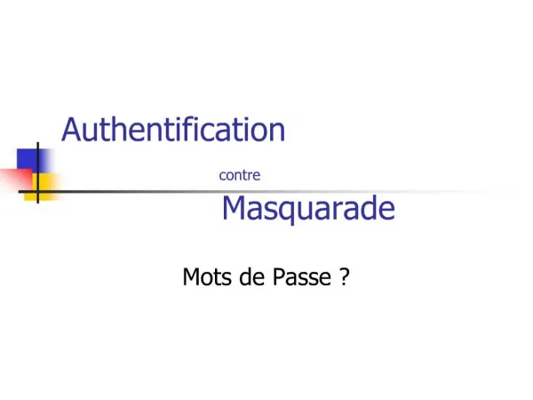 Authentification contre Masquarade