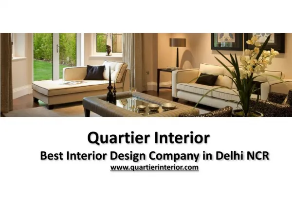 Quartier Interior Leading Interior Design Firm in Noida