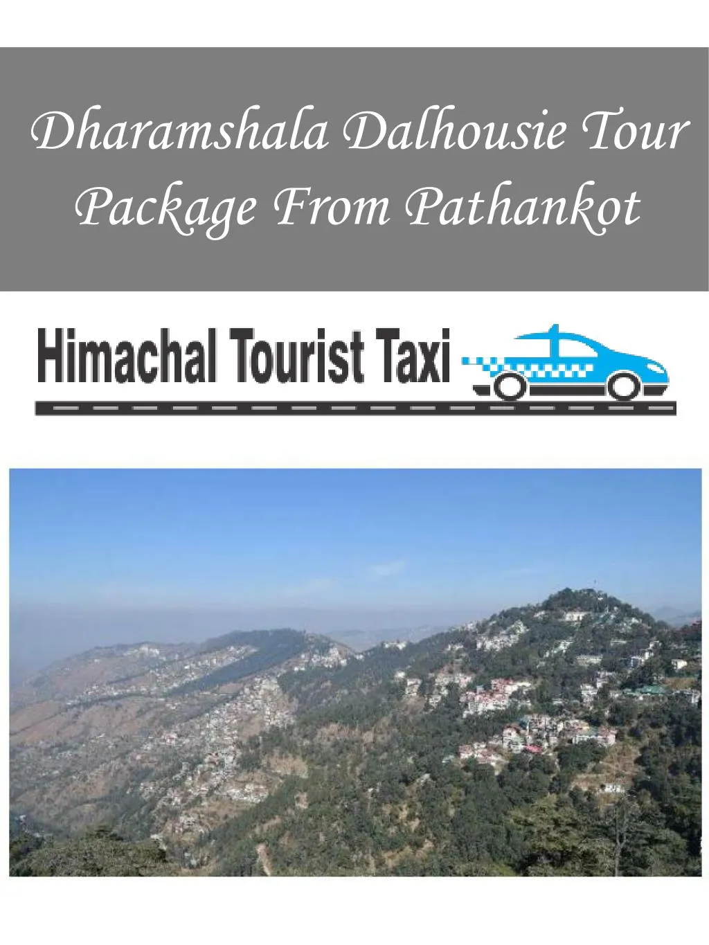 dharamshala dalhousie tour package from pathankot
