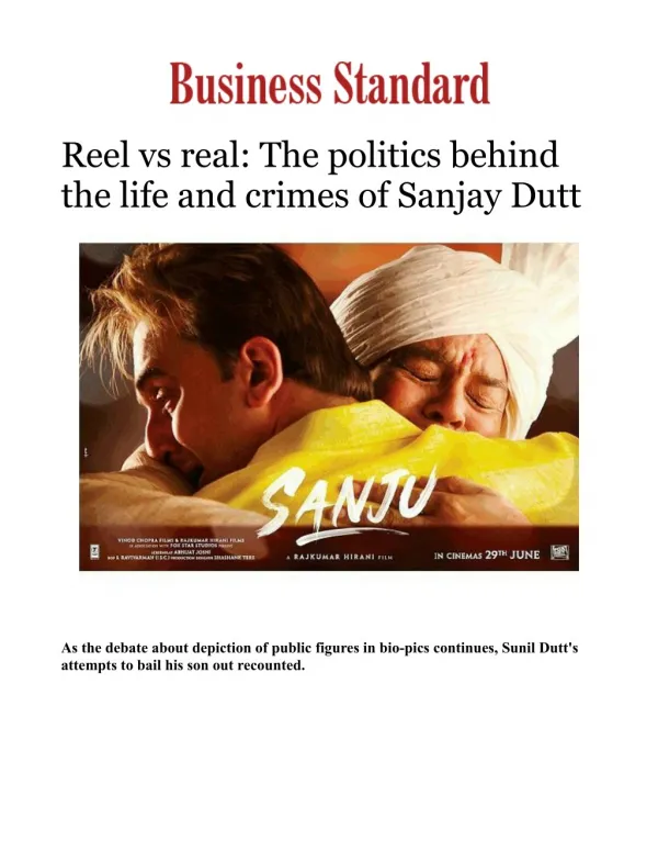 Reel vs real: The politics behind the life and crimes of Sanjay Dutt 