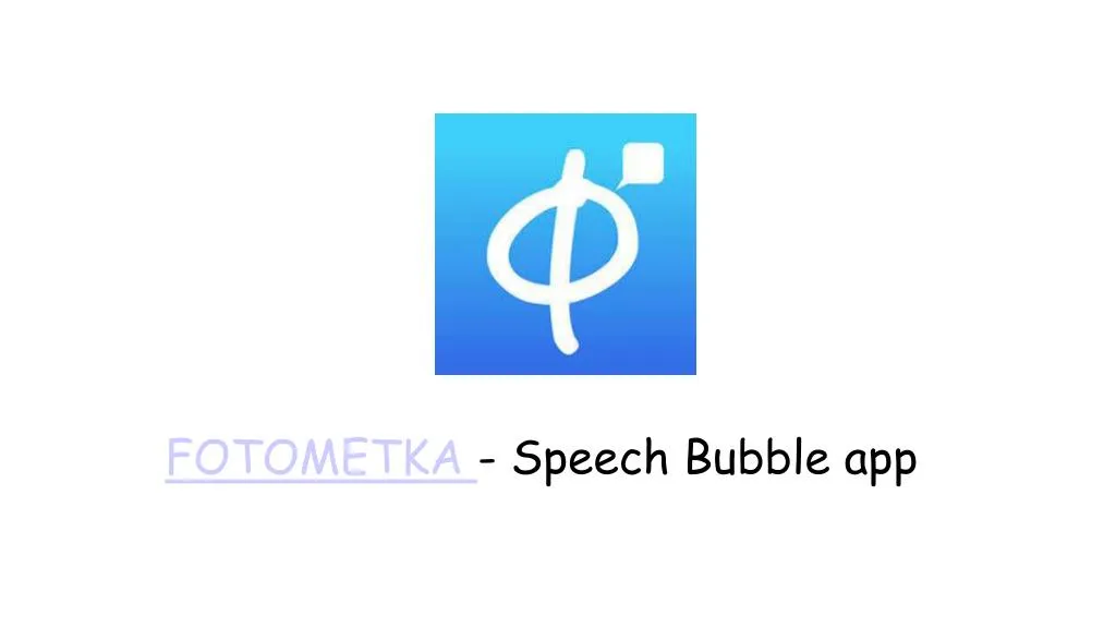 fotometka speech bubble app