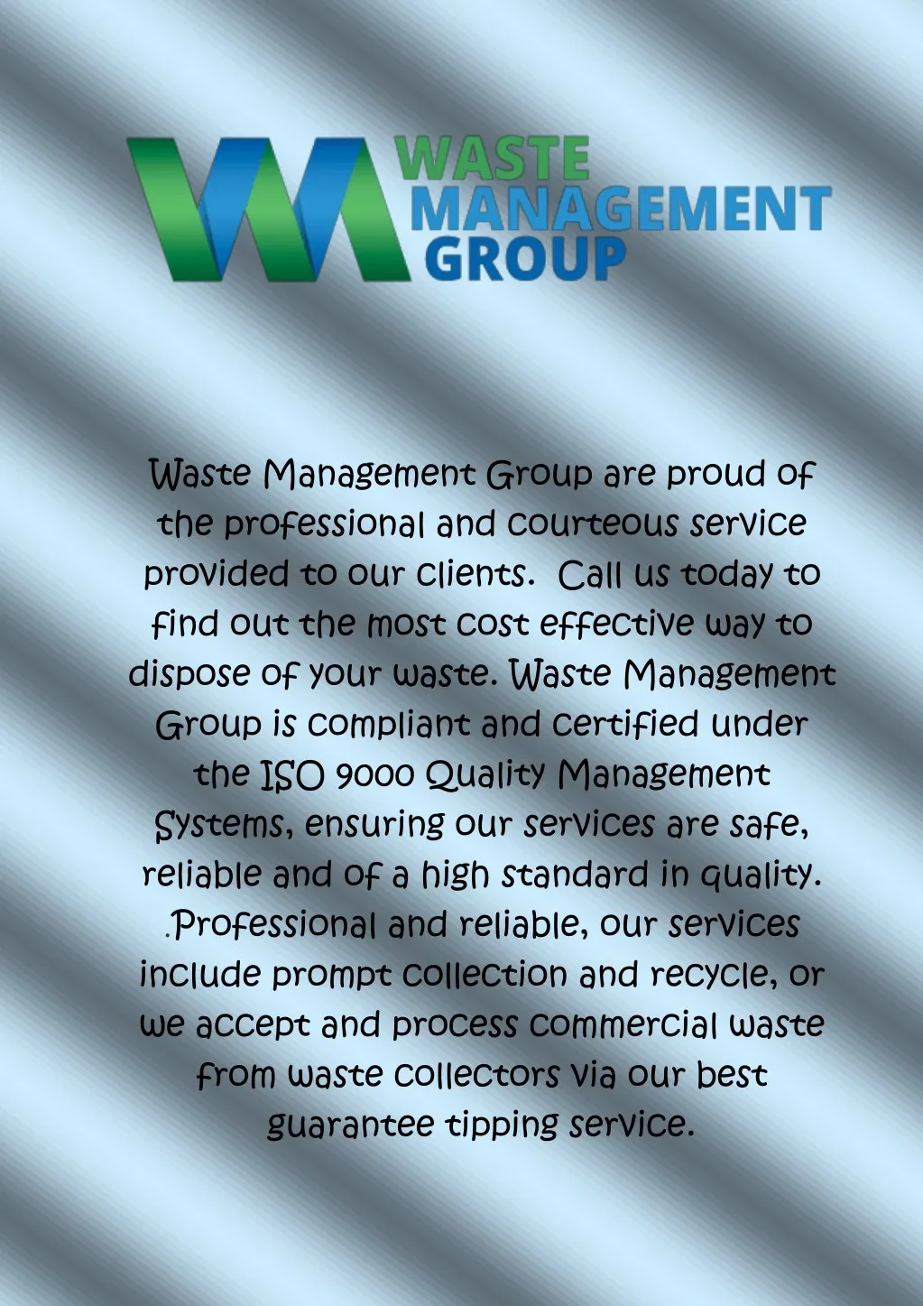 waste management group are proud