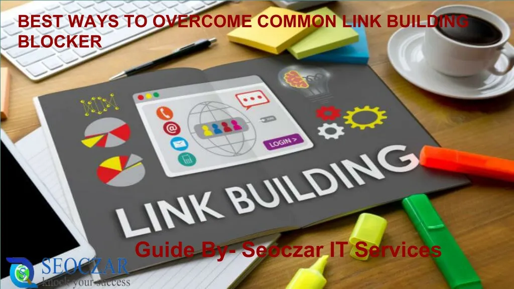 best ways to overcome common link building blocker