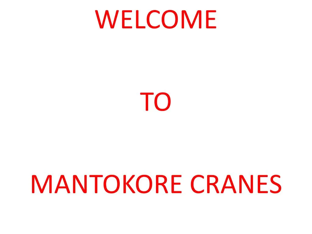 welcome to mantokore cranes