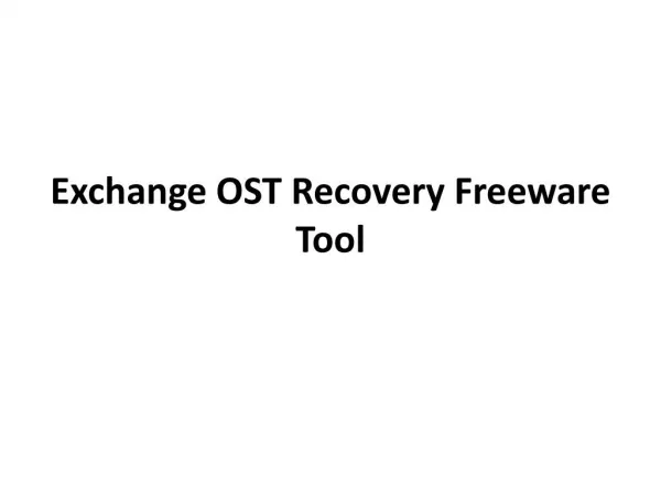 Exchange OST Recovery Freeware 