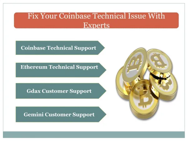 Fix Your Coinbase Technical Issues With Experts.