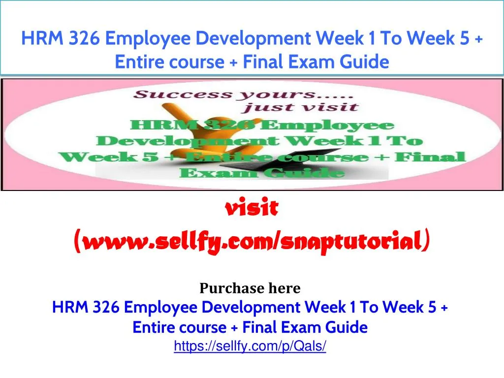 hrm 326 employee development week 1 to week