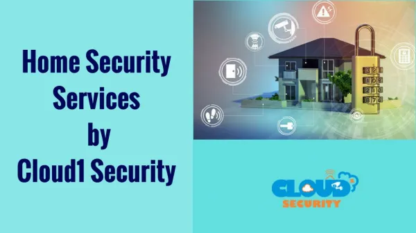 Home Security Services by Cloud1 Security