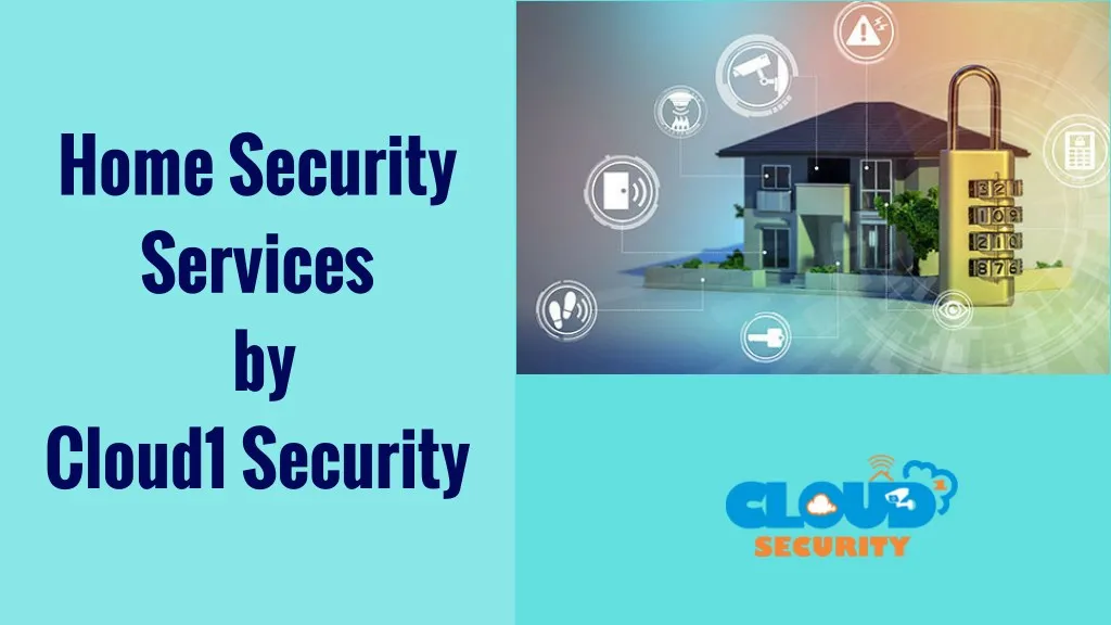 home security services by cloud1 security