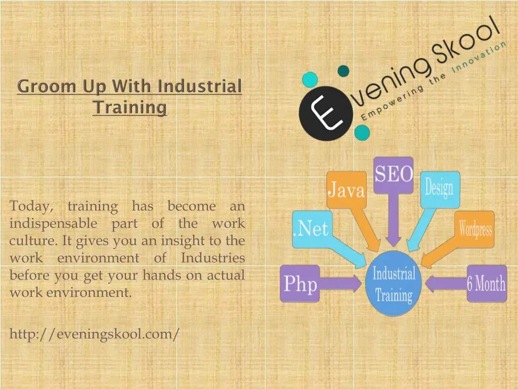 groom up with industrial training