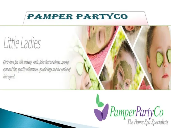 A Great Pamper Parties Idea In Uk- Pamper Partyco