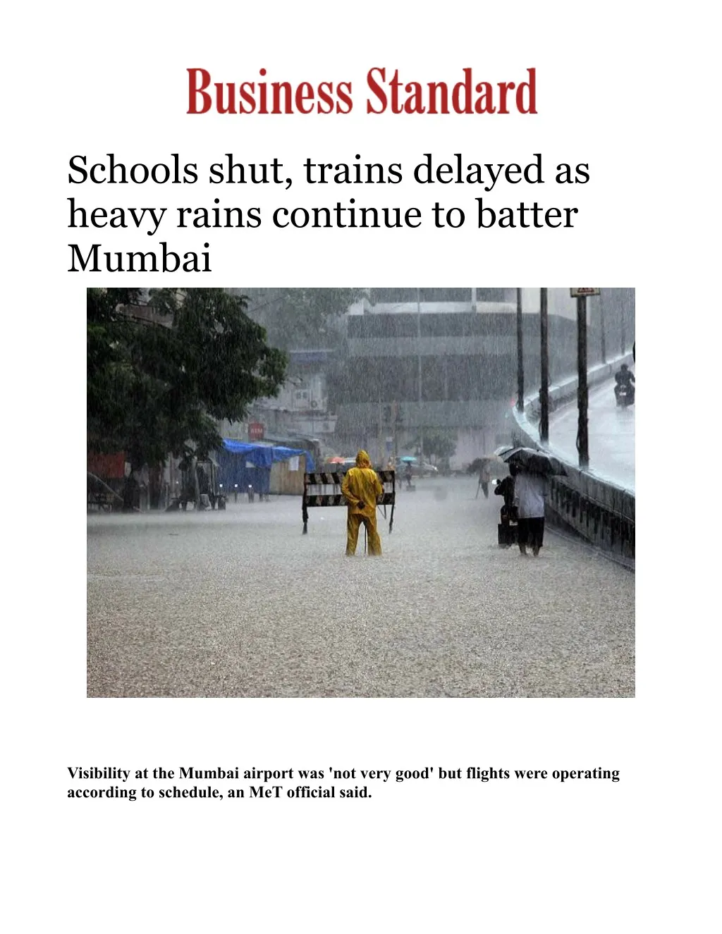 schools shut trains delayed as heavy rains