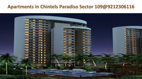 Apartments in Chintels Paradiso Sector 109@09212306116