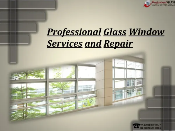 24/7 Emergency Services | Professional Glass Window Services