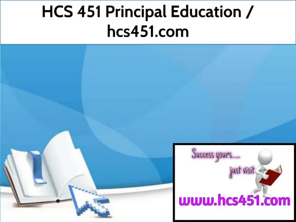 HCS 451 Principal Education / hcs451.com