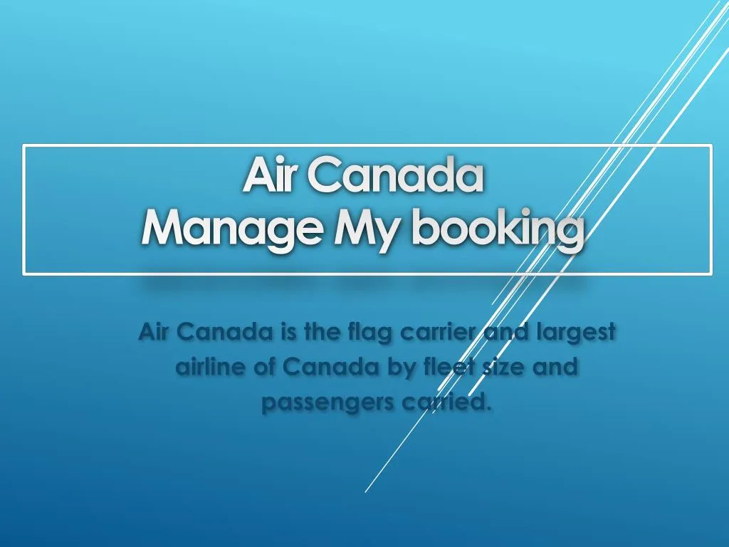 air canada is the flag carrier and largest airline of canada by fleet size and passengers carried
