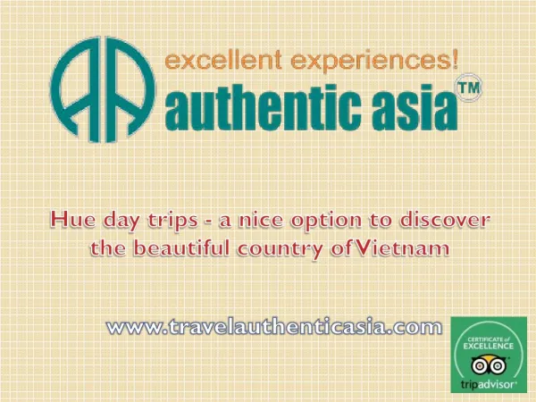Hue day trips - a nice option to discover the beautiful country of Vietnam