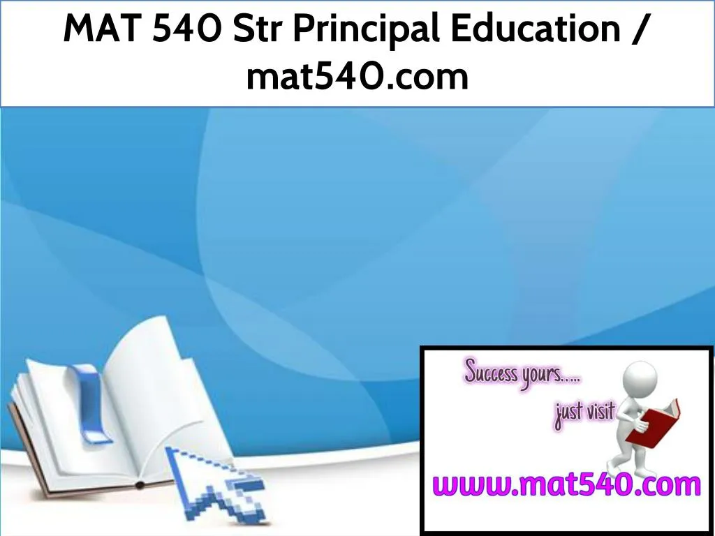 mat 540 str principal education mat540 com